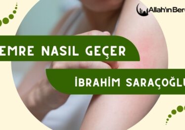 Temre Nasıl Geçer İbrahim Saraçoğlu