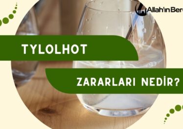 Tylolhot Zararları Nedir